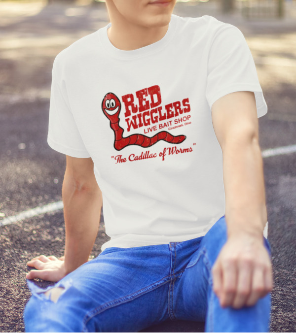 Red Wigglers Live Bait Shop Cincinnati Ohio The Cadillac Of Worms T-Shirt