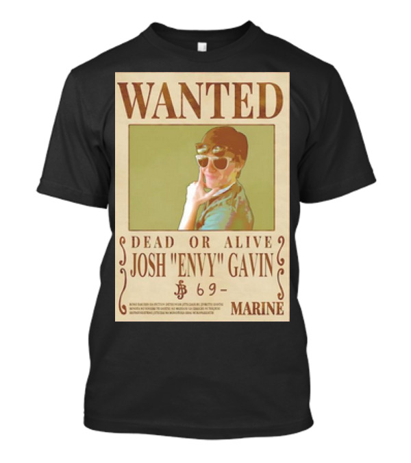 Wanted Dead Or Alive Josh Envy Gavin Marine 69 T-Shirt