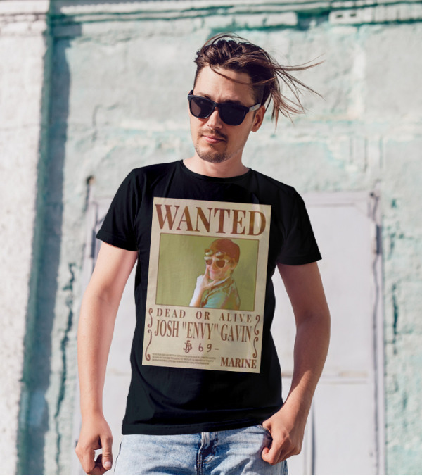 Wanted Dead Or Alive Josh Envy Gavin Marine 69 T-Shirt