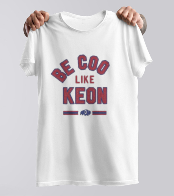 Be Cool Like Keon Buffalo Bills T-Shirt