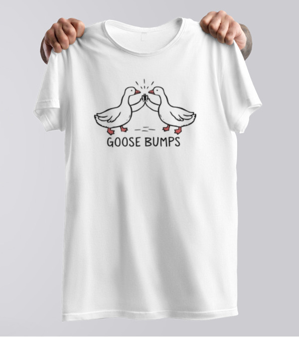 Goose Bumps Aesthetic Cute Goose High Five Playful T-Shirt