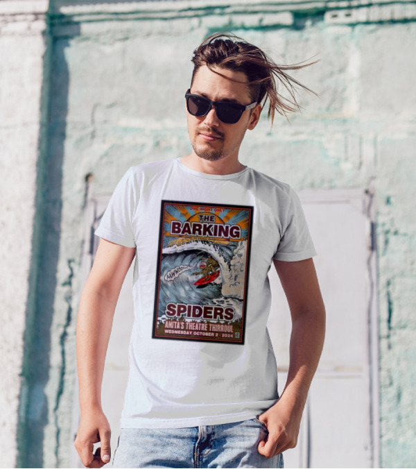 The Barking Spiders One Night Only Anita’s Theatre Thirroul Wednesday October 2 2024 Surfing Wave T-Shirt