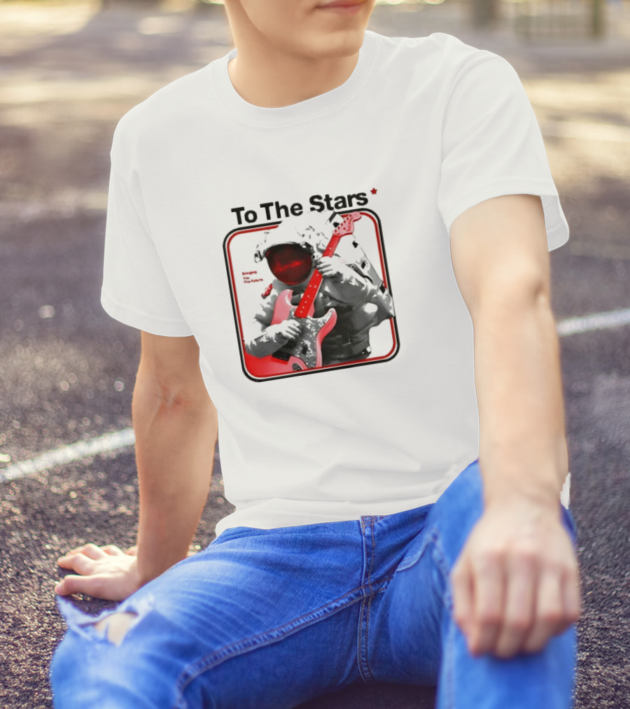 To The Stars Astronaut Playing Guitar Bringing The Future T-Shirt
