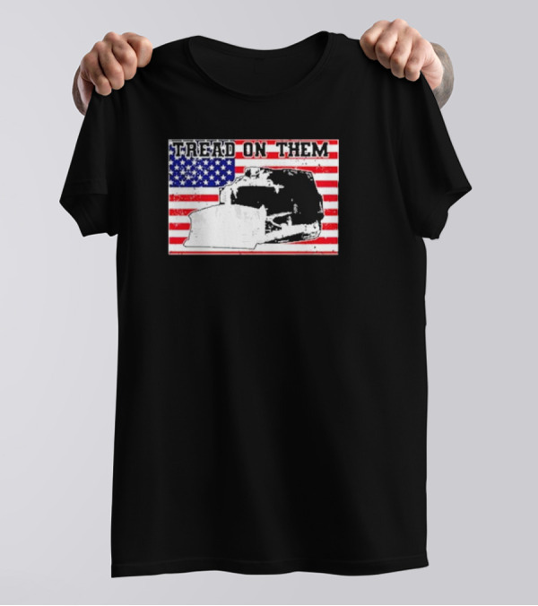 Tread On Them Killdozer Flag USA T-Shirt