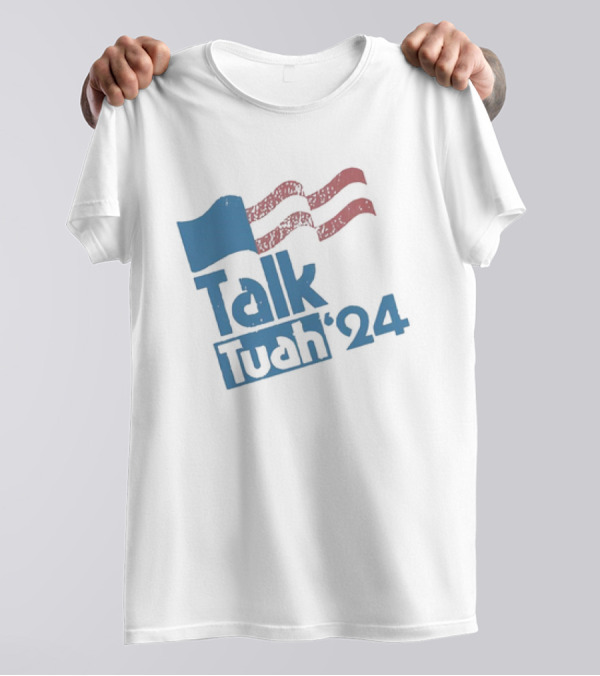 Talk Tuah '24 Vintage Flag Vote T-Shirt