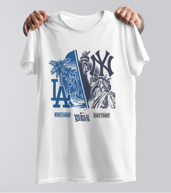 Los Angeles Dodgers Vs New York Yankees West Coast East Coast World Series T-Shirt