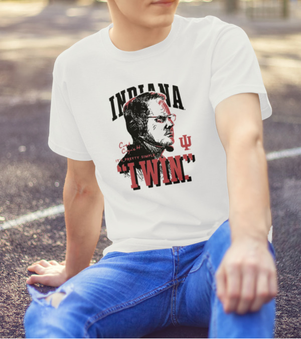 Indiana Hoosiers Football Curt Cignetti It's Pretty Simple I Win Vintage T-Shirt