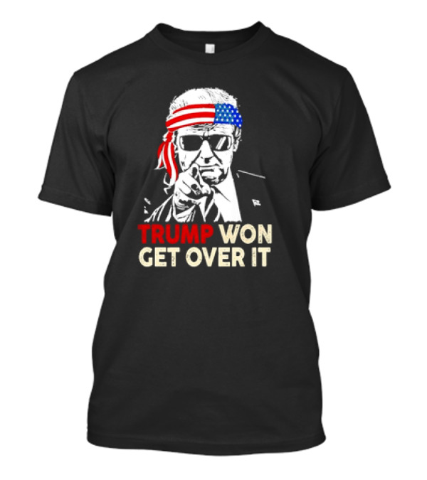TRUMP WON GET OVER IT Patriotic Bandana America T-Shirt