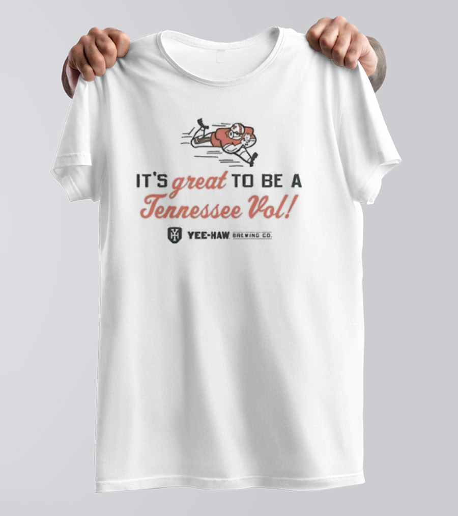 IT'S GREAT TO BE A TENNESSEE VOL YEE-HAW BREWING CO T-Shirt