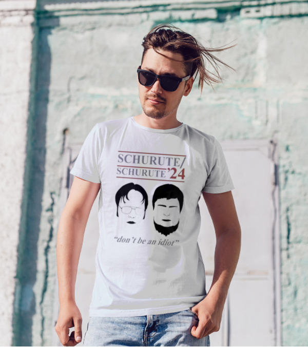 SCHRUTE/SCHRUTE '24 Don't Be An Idiot T-Shirt