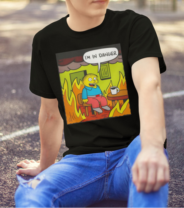 Ralph Wiggum I'm In Danger Surrounded By Flames T-Shirt