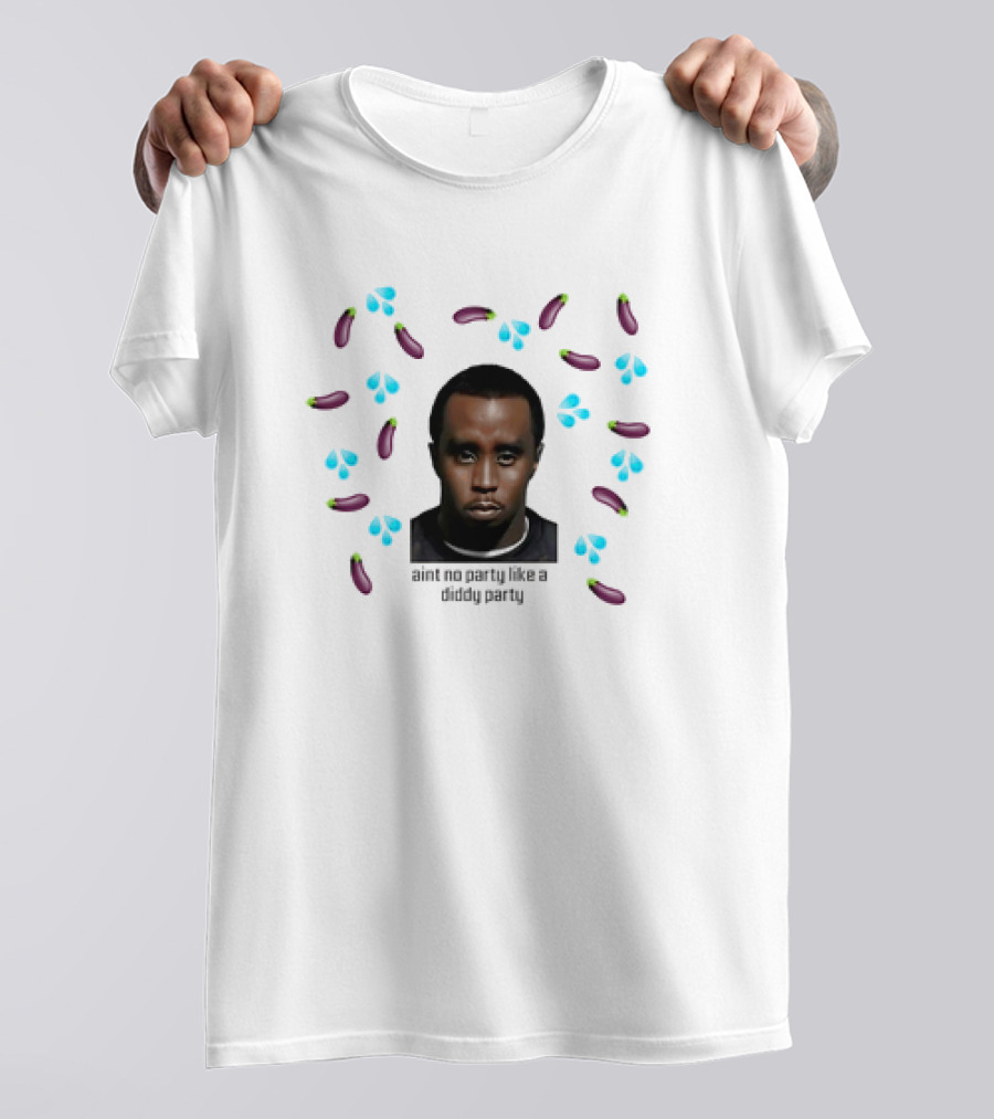 Ain't No Party Like A Diddy Party Meme Eggplant Emoji Face T-Shirt