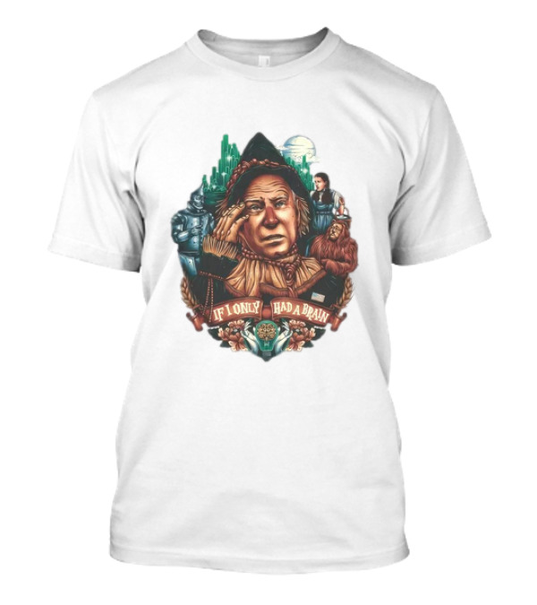 If I Only Had A Brain Biden Wizard Of Oz Scarecrow T-Shirt