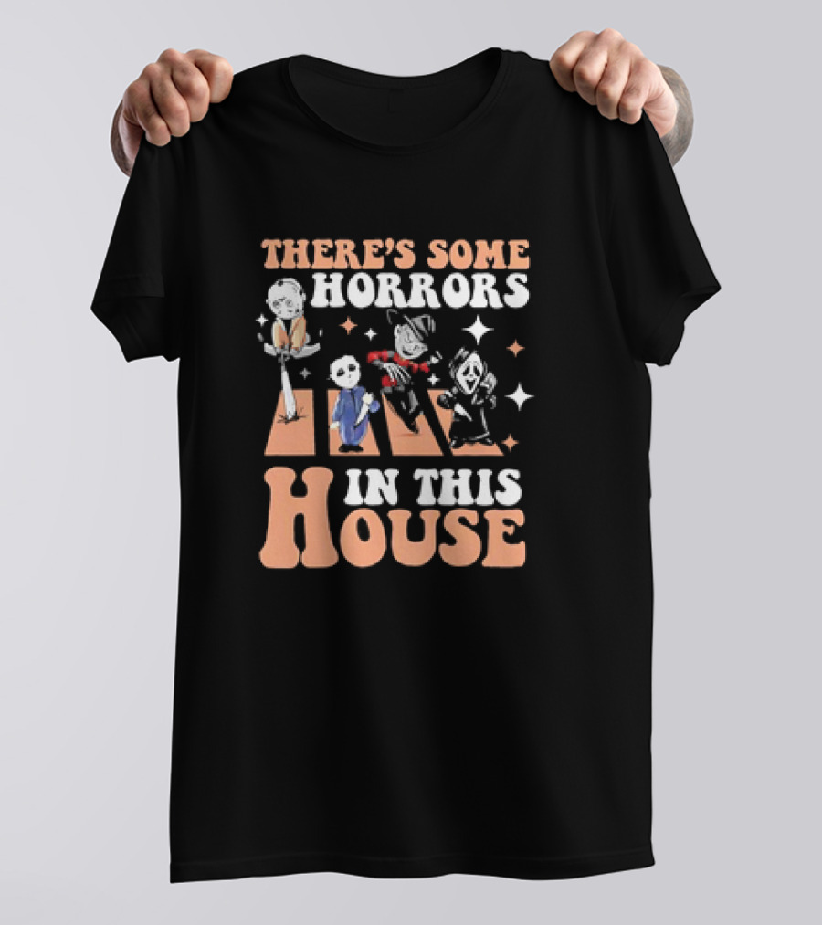 There's Some Horrors In This House Funny Horror Characters Halloween Icons T-Shirt