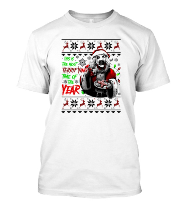 The Most Terrifying Time Of The Year Art The Clown Santa Christmas T-Shirt