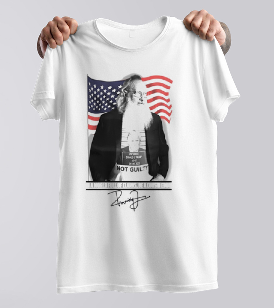 In A World Full Of Clarks Be A Cousin Eddie Not Guilty Signature Donald J Trump American Flag T-Shirt
