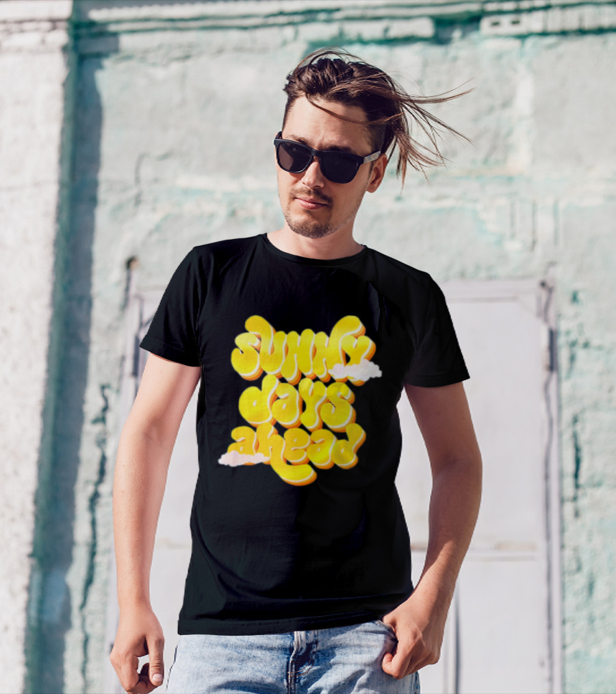 Sunny Days Ahead Retro Cloudy Text T-Shirt