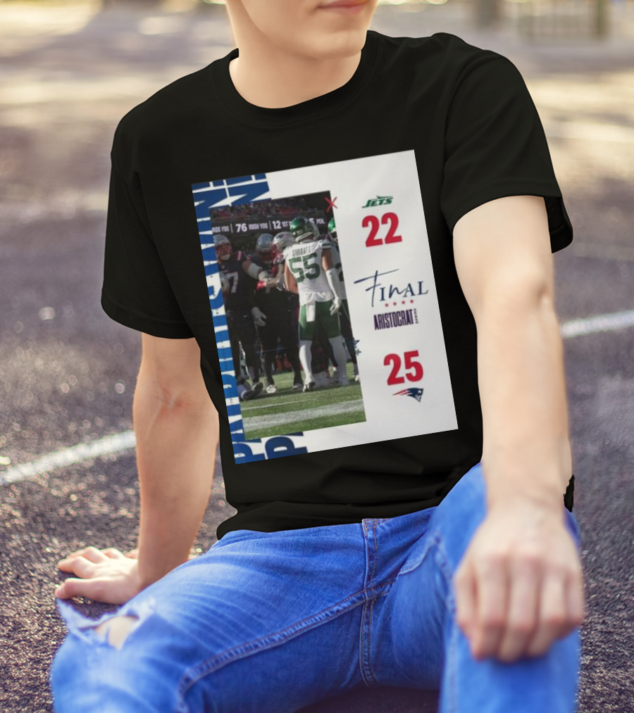 New England Patriots 25-22 New York Jets Final Score NFL Aristocrat Game Day Highlights T-Shirt