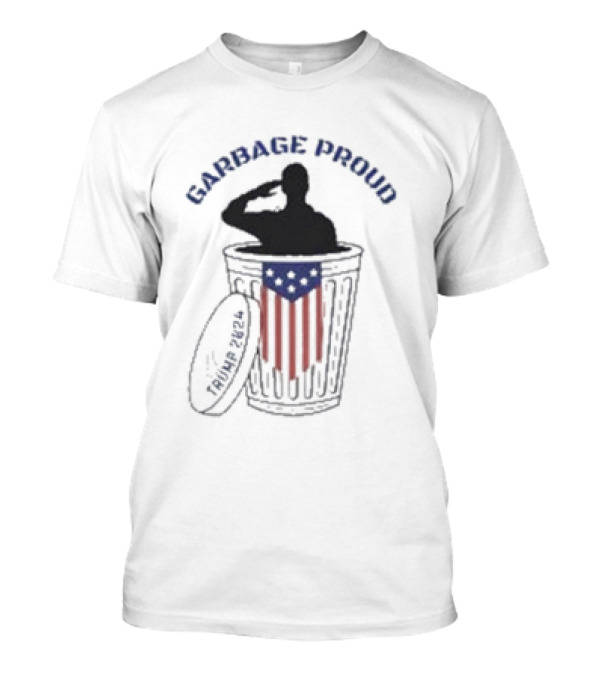 Garbage Proud Trump 2024 USA Salute In Trash Can With American Flag T-Shirt