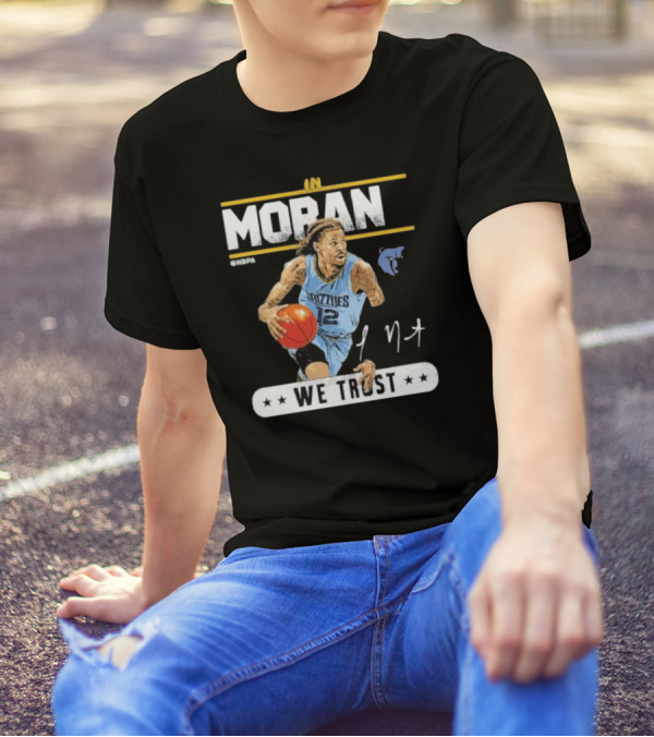 Ja Morant Memphis Grizzlies In Morant We Trust NBA Player T-Shirt