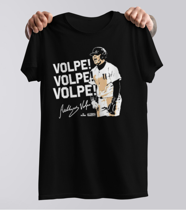 VOLPE VOLPE VOLPE New York Yankees Anthony Volpe Signature Clutch Player T-Shirt