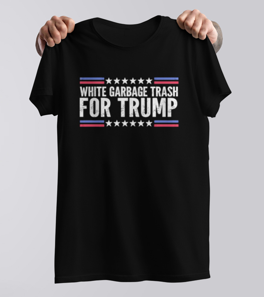 White Garbage Trash For Trump 2024 USA Stars Stripes T-Shirt