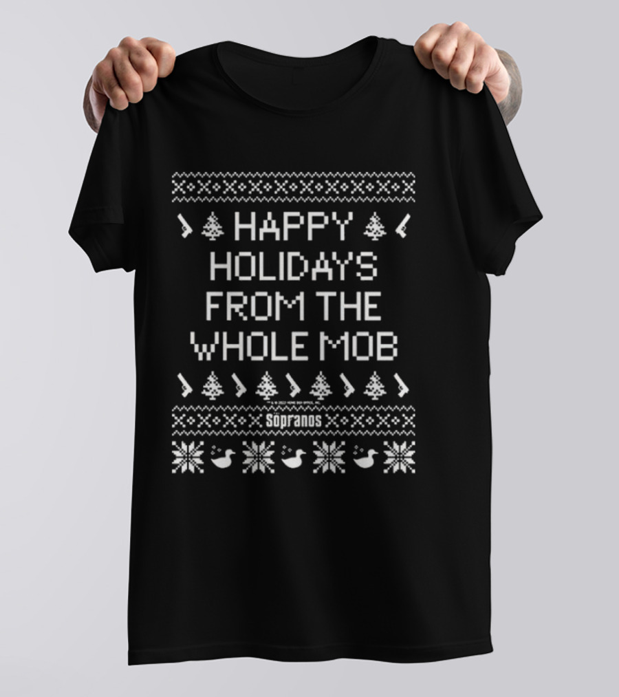 Happy Holidays From The Whole Mob Sopranos Ugly Christmas T-Shirt
