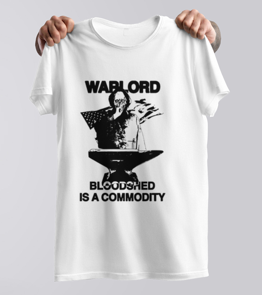 Warlord Bloodshed Is A Commodity American Flag Anvil T-Shirt