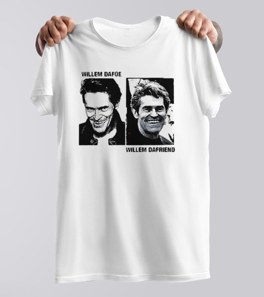 Willem Dafoe Willem Dafriend Dual Expression Portraits T-Shirt