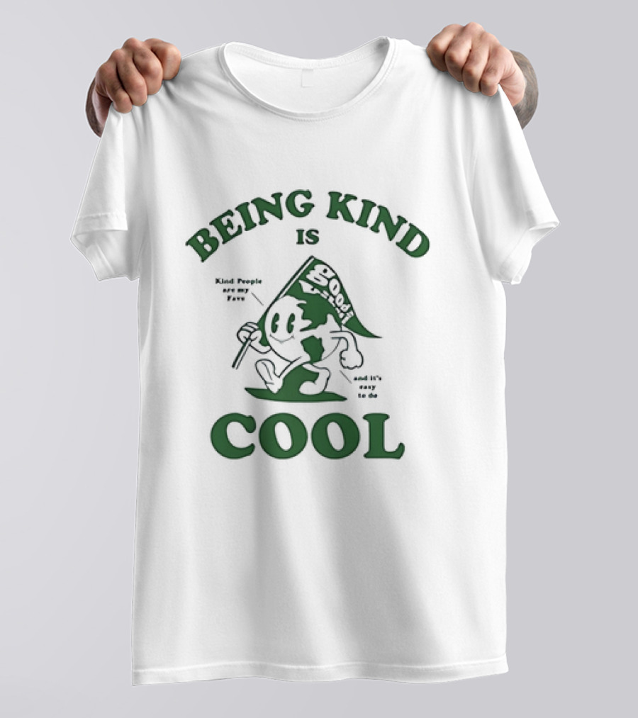 Being Kind Is Cool Good Vibe Flag With Kind People Are My Fav T-Shirt