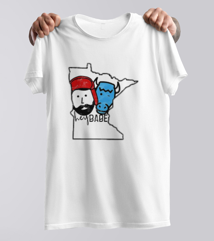 Hey Babe Cute Paul Bunyan Ox Minnesota Meme T-Shirt