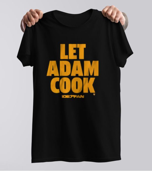 Washington Commanders Let Adam Cook 1067 Fan T-Shirt
