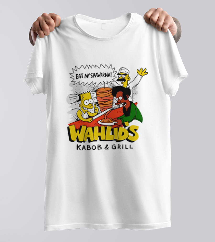 Wahlid's Kabob And Grill Eat My Shawarma The Simpsons T-Shirt