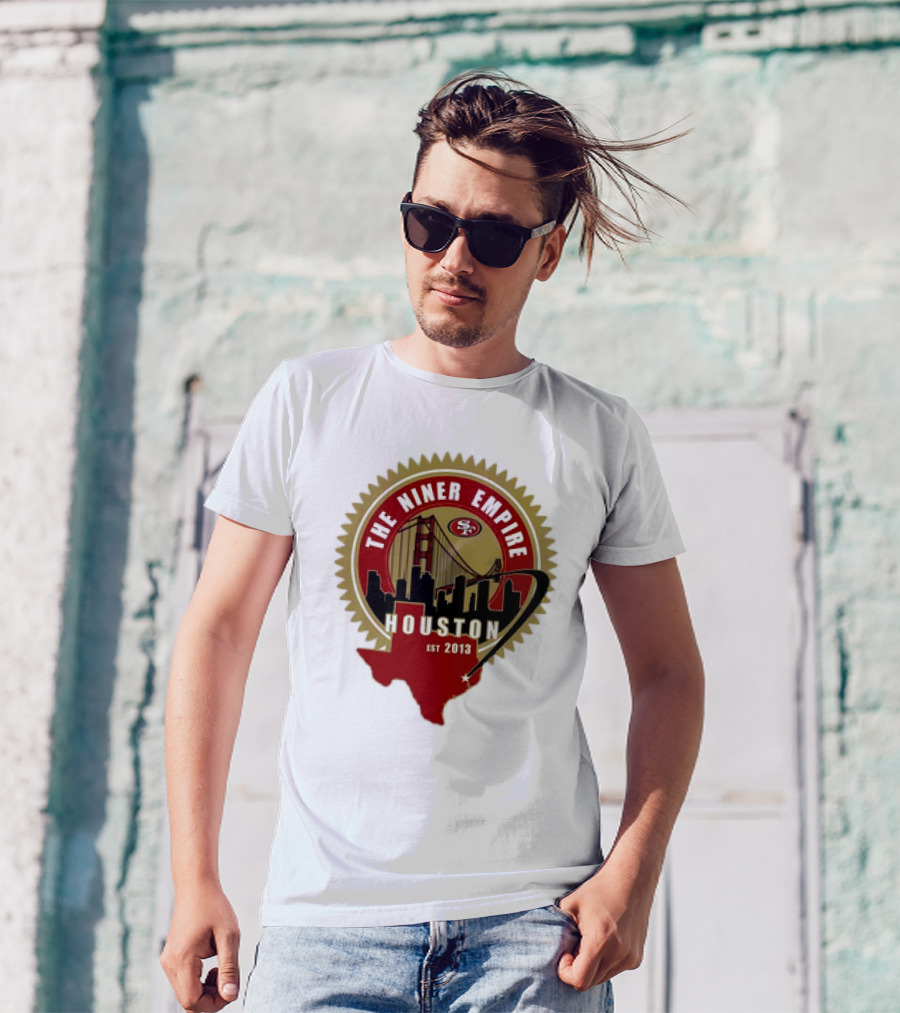 The Niner Empire San Francisco 49ers Houston Est 2013 T-Shirt