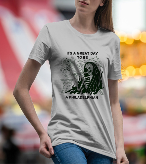 Skeleton Playing Flute With Owl It's A Great Day To Be A Philadelphian T-Shirt