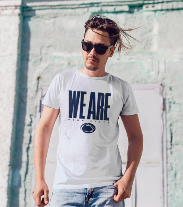 We Are Penn State Nittany Lion Pride T-Shirt