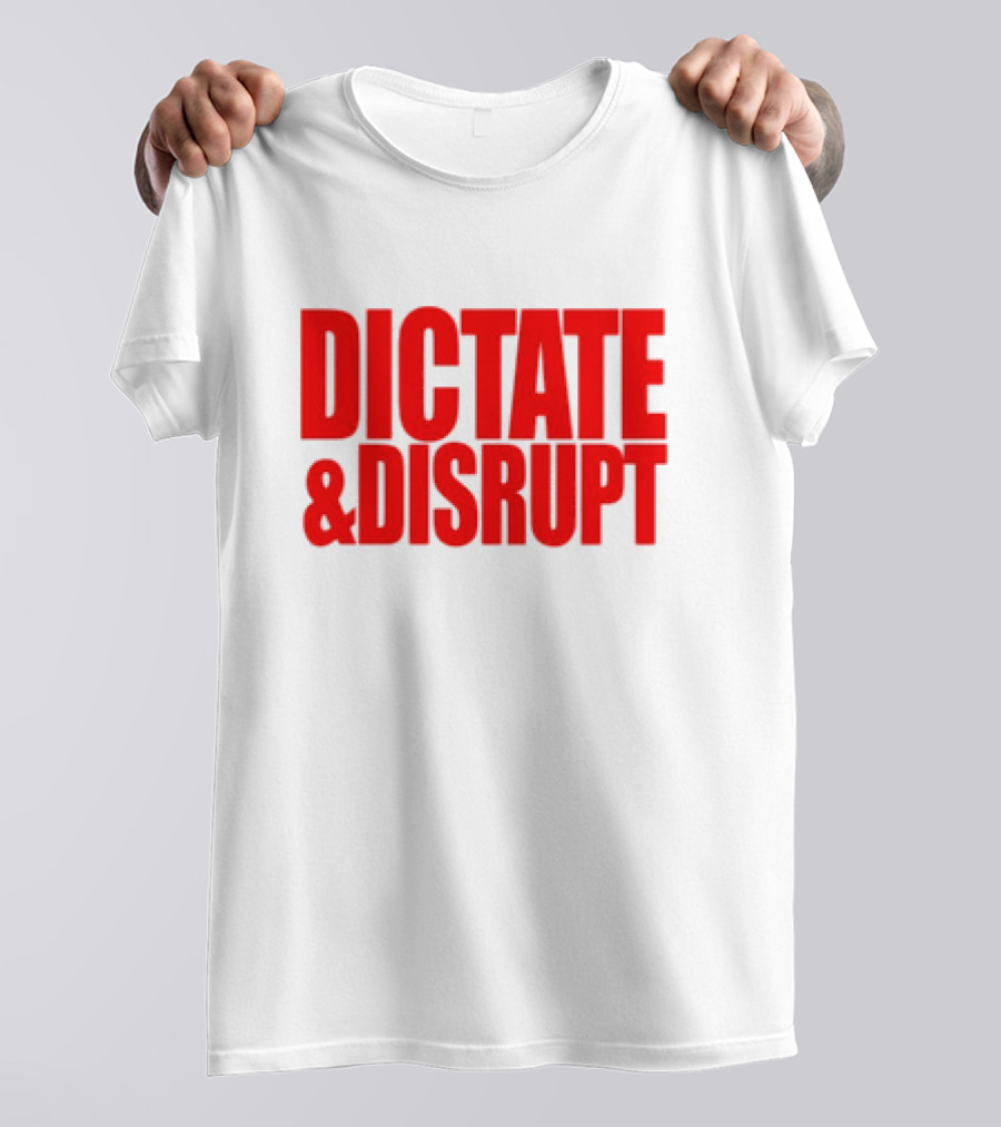 Ole Miss Dictate And Disrupt T-Shirt