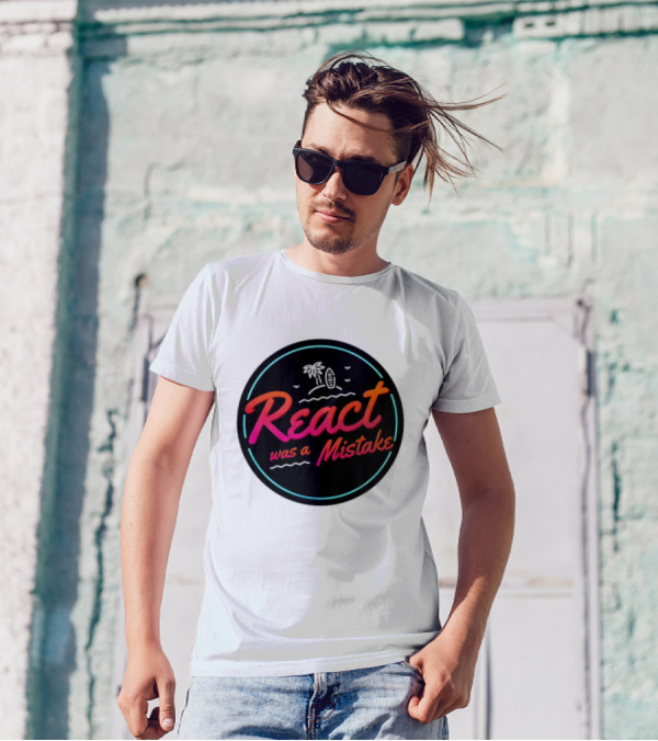 React Was A Mistake Tropical Beach T-Shirt