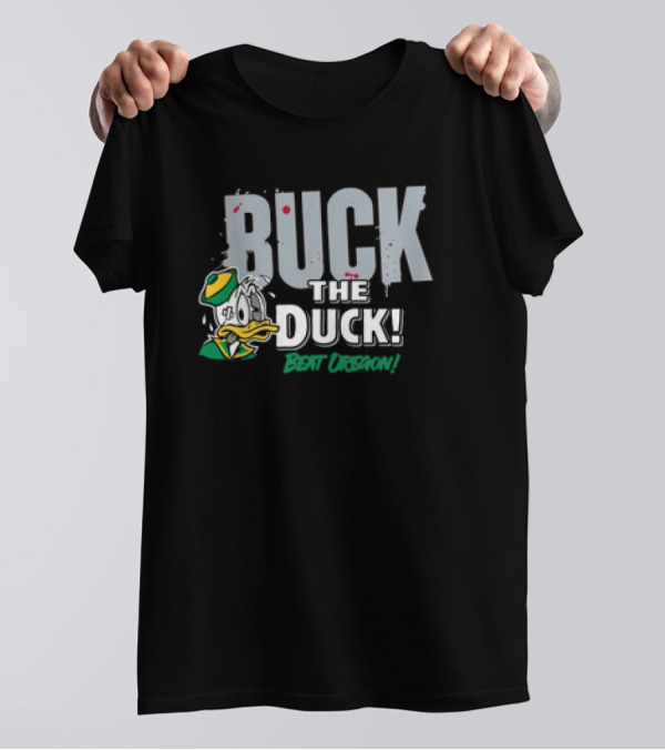 Ohio State Buckeyes Buck The Duck Beat Oregon Buck The Duck Beat Oregon T-Shirt