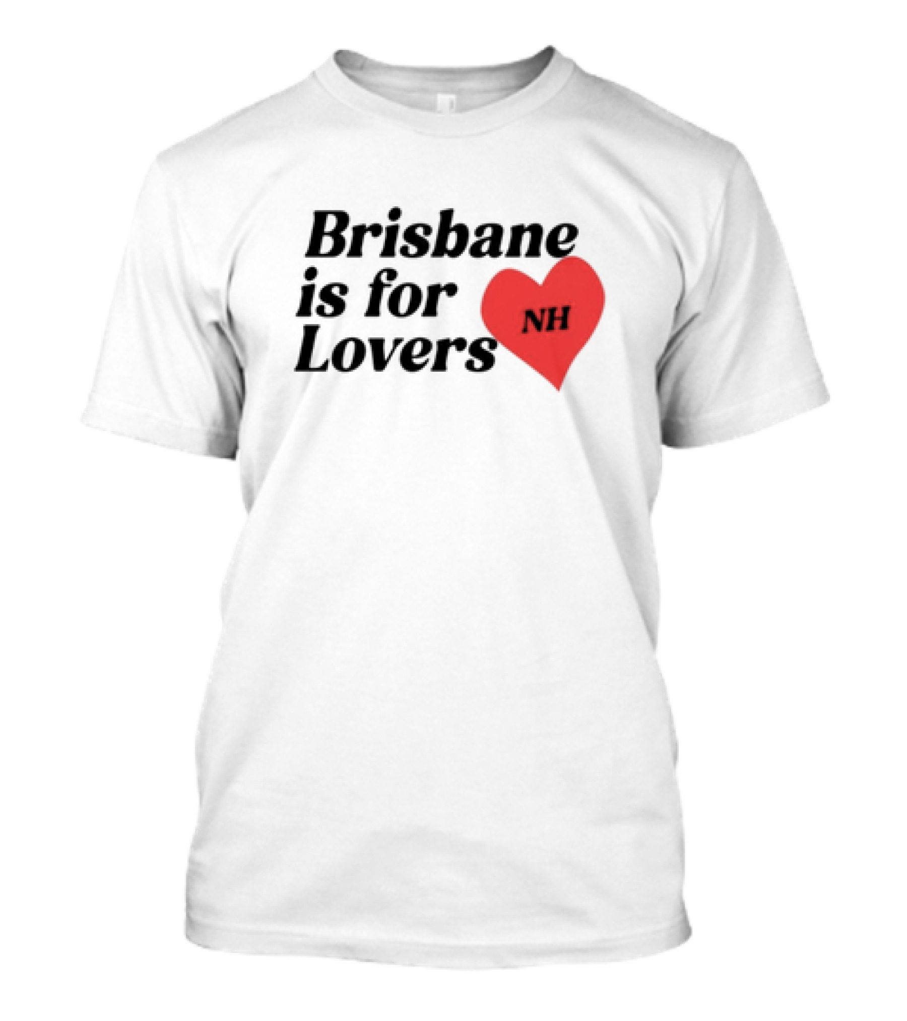 Brisbane Is For Lovers NH Heart Red T-Shirt