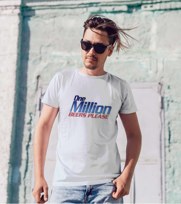 One Million Beers Please T-Shirt