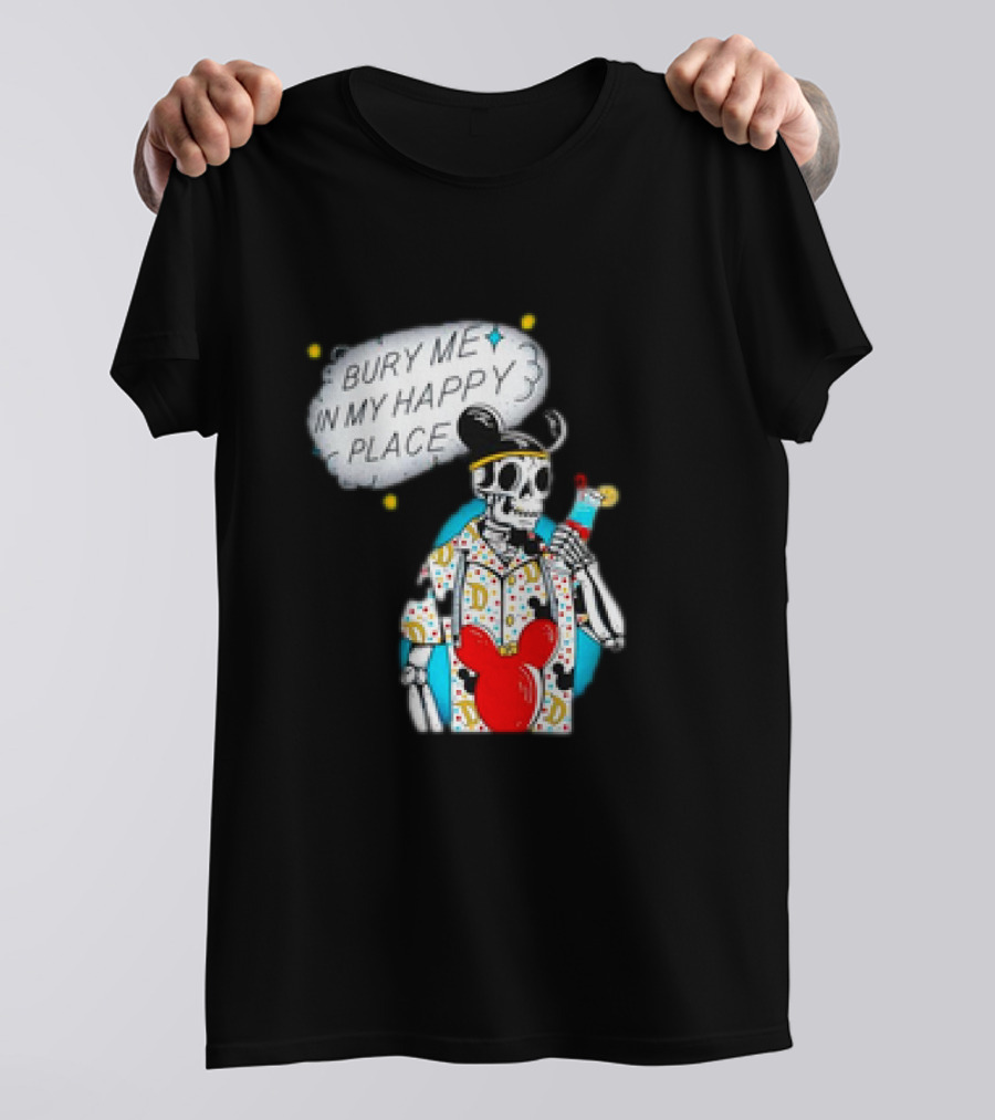 Bury Me In My Happy Place Skeleton With Mouse Ears And Drink T-Shirt