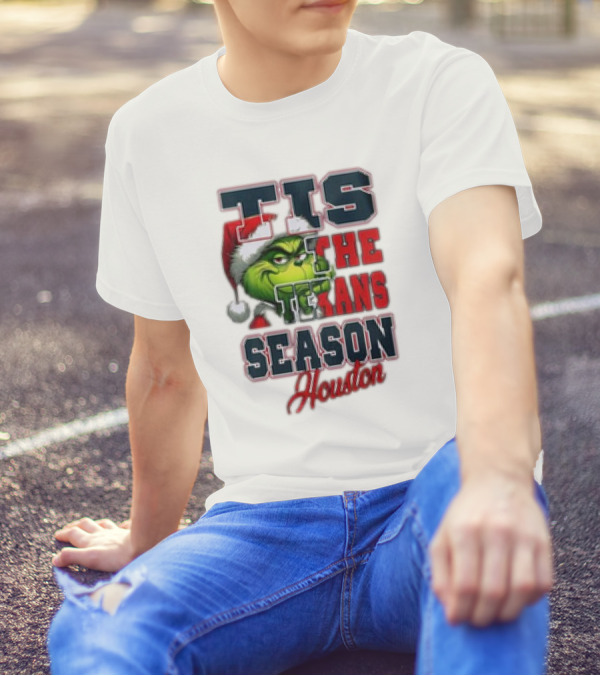 Tis The Texans Season Houston Texans Merry Christmas The Grinch T-Shirt