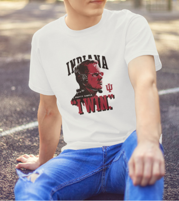 Indiana Hoosiers Coach Cignetti I WIN It's Pretty Simple IU T-Shirt