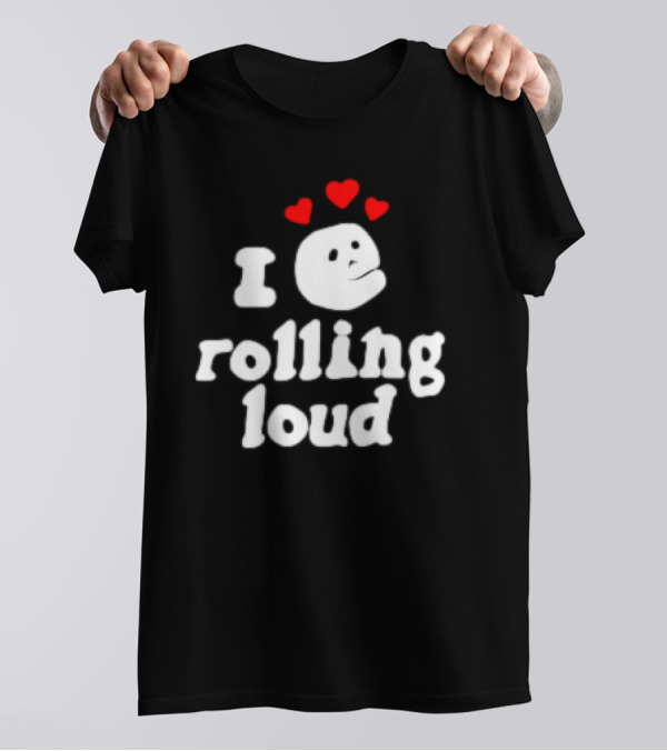 I Love Rolling Loud With Heart Emoji Face T-Shirt