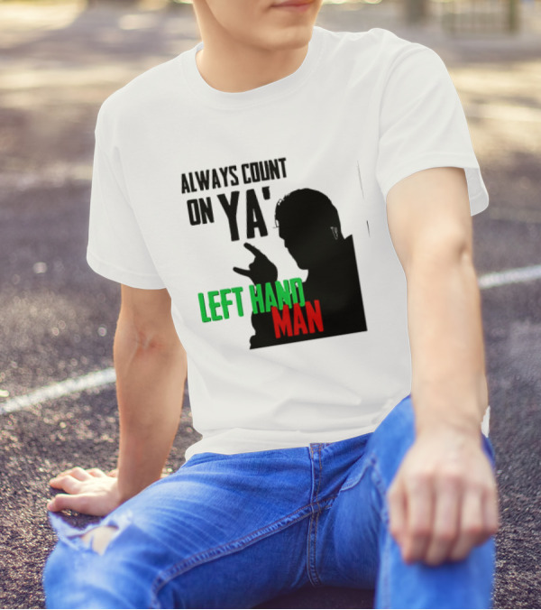 Always Count On Ya' Left Hand Man Silhouette Rock Gesture T-Shirt