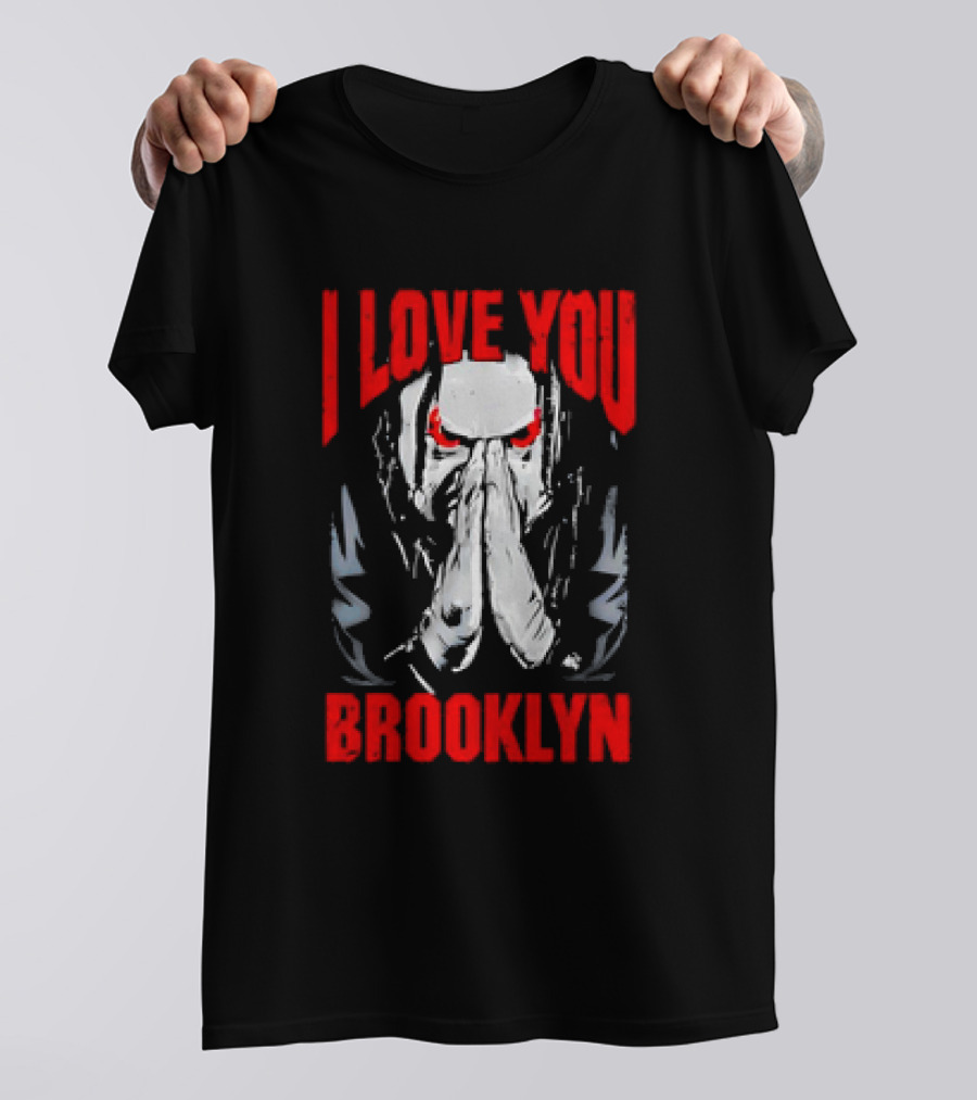 I Love You Brooklyn Jacob Fatu T-Shirt