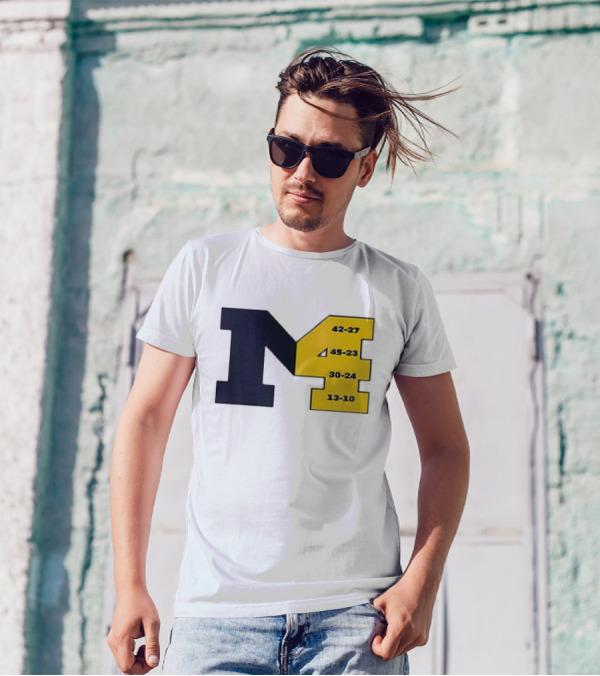 Michigan Wolverines M4 42-27 45-23 30-24 13-10 Fourth Consecutive Victory T-Shirt