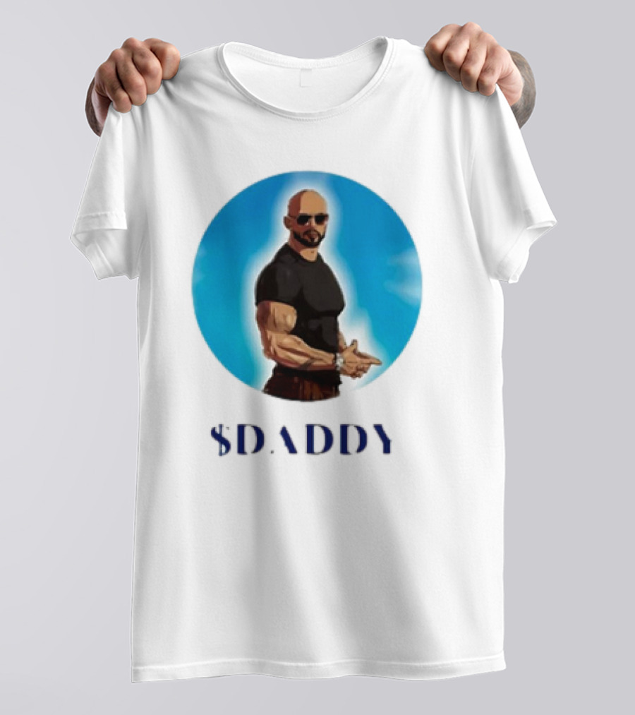 Topg Andrew Tate $Daddy T-Shirt