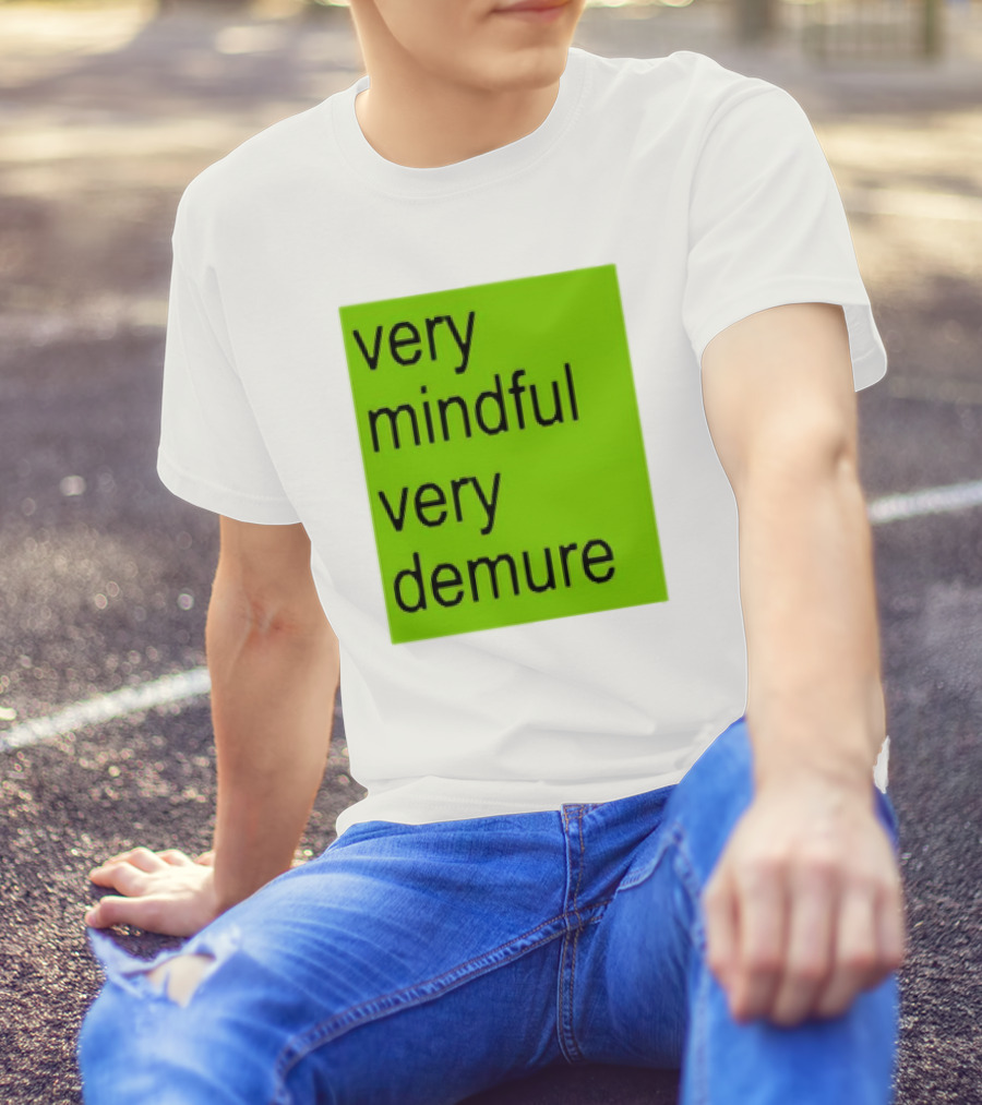 Very Mindful Very Demure Brat Statement Text Green Background T-Shirt